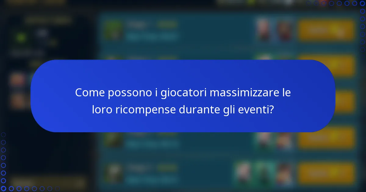 Come possono i giocatori massimizzare le loro ricompense durante gli eventi?